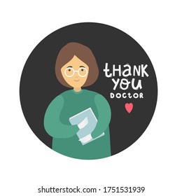 Thanks to the doctors and nurses for the fight against covid-19 coronavirus infection. You are heroes. Vector illustration of a doctor in a mask. Drawing and typography 