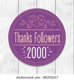 Thanks followers 2000 Sticker, round, tag, wooden background