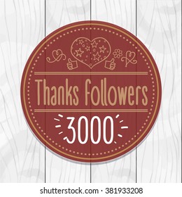 Thanks followers 3000 Sticker, round, tag, wooden background