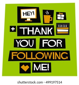 Thanks For Following Me! (Vector Illustration Design Template For Social Networks Thanking a Large Number of Subscribers or Likes Quote Poster Design)