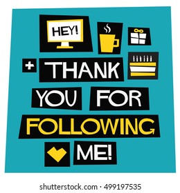 Thanks For Following Me! (Vector Illustration Design Template For Social Networks Thanking a Large Number of Subscribers or Likes Quote Poster Design)