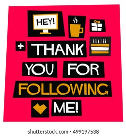 Thanks For Following Me! (Vector Illustration Design Template For Social Networks Thanking a Large Number of Subscribers or Likes Quote Poster Design)