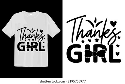 Thanks Girl Svg T Shirt