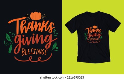 thanks giving blessings - autumn fall custom T Shirt Design vector svg file template, autumn, pumpkin, fall background. thanks giving t shirt turkey 