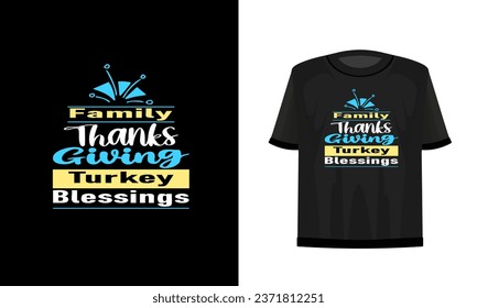 Thanks giving day t-shirt design. Vector file.