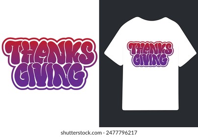 Thanks giving graffiti style typography art t shirt design 