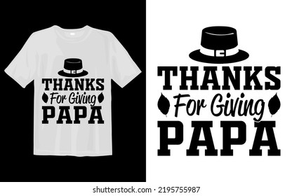 Thanks For Giving Papa Svg T Shirt