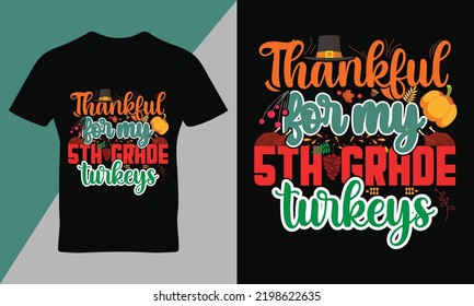 Thanks giving quote t-shirt design template ,typography t-shirt design template vector