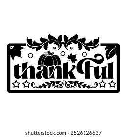 Thanks giving ,SVG" t-shirt design, black SVG" cut files, typography custom t-shirt design