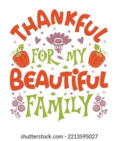 Thanks Giving Trendy T-shirt Design Perfect For Coffee Mug, Card, Banner, Poster, Pillow And Others