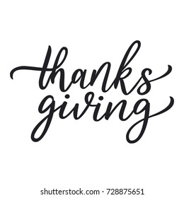 Thanks giving vector. Autumn thanksgiving quote. Autumn quote. Hand drawn lettering. Vector scripts. Hand written inscription.