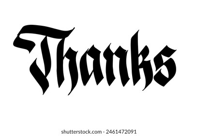 Thanks Gothic Blackletter font vector. Calligraphy script. Vintage Hand written classic German typeface. Thanksgiving.