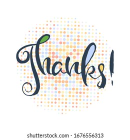 Thanks. Grunge lettering isolated artwork. Typography stamp for t-shirt graphics, print, poster, banner, flyer, tags, postcard. Vector image