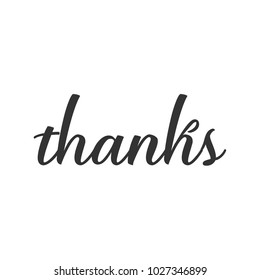 "Thanks" handwritten vector text illustration. Isolated.