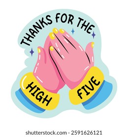 Thanks for the high five typography sticker in flat style