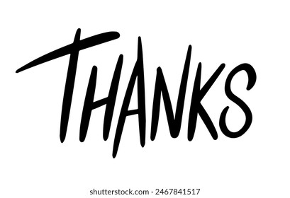 Thanks Isolated Lettering. Thank you Spray grunge font vector. Calligraphy script. Expressive Graffiti artistic Hand written typeface. Thanksgiving day.