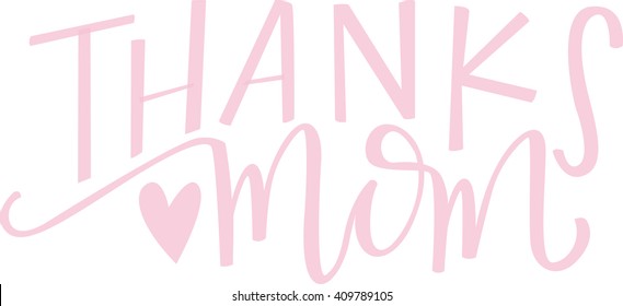 Thanks Mom Images Stock Photos Vectors Shutterstock