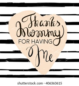 Thanks Mom. Handwritten calligraphy on art background. Card for mother's Day. Vector illustration