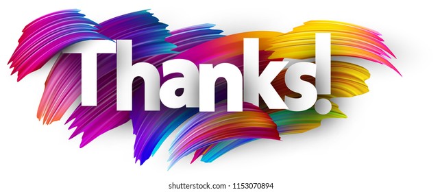 Thanks poster with spectrum brush strokes on white background. Colorful gradient brush design. Vector paper illustration. 