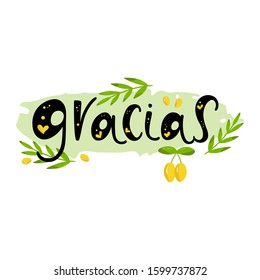 THANKS in spanish. GRACIAS hand drawn vector lettering isolated on white background. Modern flat color illustration. Insciption with oliva. Perfect for card, icon, logo, t-shirt, banner
