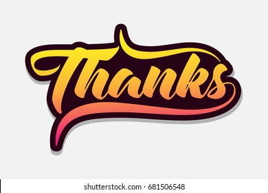 Thanks - Typography, Handwritten vector illustration, brush pen lettering, for greeting