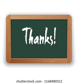 Thanks. Vector hand written word on a green blackboard. Isolated on white background. Clipping paths included.