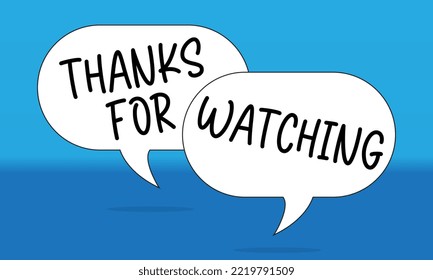 Thanks for watching sign with chat bubble vector illustration. Sticker for social media content. Bubble pop art comic style poster. Eps10 Vector