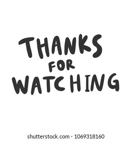 Thanks For Watching Images Stock Photos Vectors Shutterstock