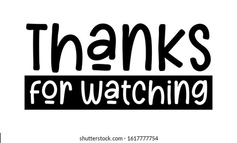 Thank You Watching Images Stock Photos Vectors Shutterstock