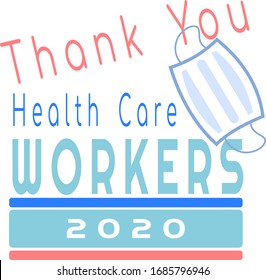 Thanks you health care workers 2020 sign