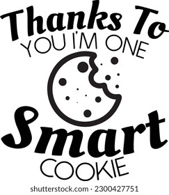 Thanks to you I'm one smart cookie eps