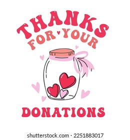 Thanks for your donations sign for a charity event with cute jar with hearts.