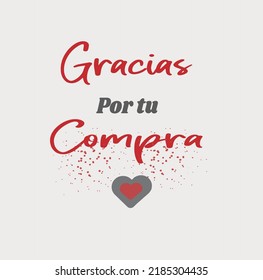 Thanks for your purchase- in Spanish-Gracias por tu compra.. Spanish phrase in red color