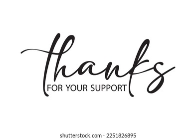 Thanks for your support handwritten vector lettering