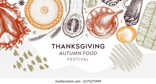 Thanksgiving background. Family dinner menu design. Autumn food and drinks banner. Roasted turkey, vegetables, bakery goods, dessert sketches. Thanksgiving table illustration in collage style