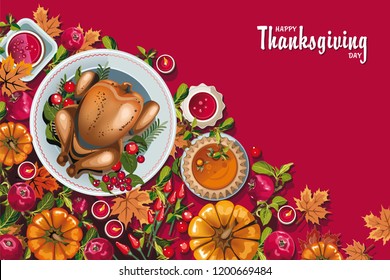 Thanksgiving banner, card, template for text. The food on thanksgiving. Turkey, pumpkin, pumpkin soup, cranberry jam. Vector illustration.