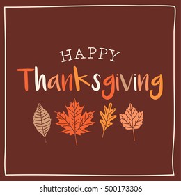Thanksgiving card with autumn leaves. Brown background. Editable vector design.