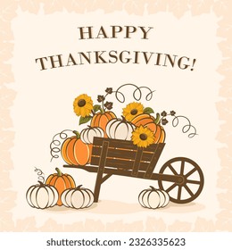 Thanksgiving card with garden cart and pumpkins, vector illustration.