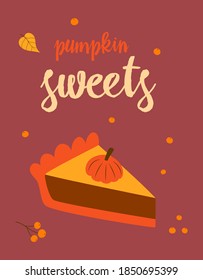 thanksgiving card with pumpkin pie, traditional american thanksgiving day dessert