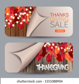 Thanksgiving card set - gift voucher. Fall traditional american holiday. Background with maple and oak leaves and glowing lights garland under peeling off paper. Vector illustration.