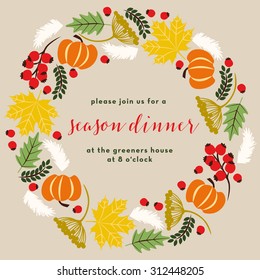 Thanksgiving or christmas invitation card with a wreath on beige background with text. Vector and illustration design