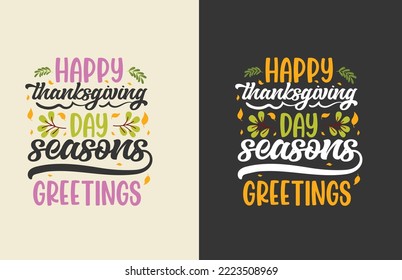 Thanksgiving  colorful t shirt design use for print on demand,