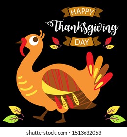 Thanksgiving cute turkey with hand drawn text lettering for Thanksgiving Day. Calligraphic design for banner, print greetings card, shirt, poster. Colorful vector illustration.