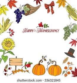 Thanksgiving day. Background with hand drawn elements. Pumpkin, grape, harvest, autumn. Vector Illustration