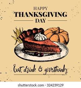 Thanksgiving Day background. Vintage typographic poster. Holiday card. Hand drawn sketch vector illustration