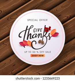 Thanksgiving day banner background. Celebration quotation for card.vector illustration.Autumn season Calligraphy of "give thanks".