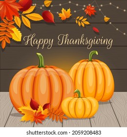 Thanksgiving day banner. Orange pumpkins with autumn leaves on wooden background with lights string. Vegetables from the farm. Organic food. Vector illustration.