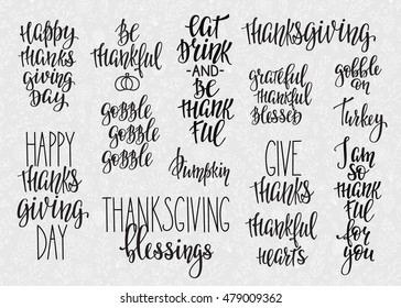 Thanksgiving day. Calligraphy postcard or poster graphic design lettering element. Hand written style postcard design. Photography overlay sign detail. Eat Drink be thankful