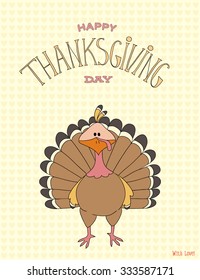 Thanksgiving day  card, with cartoon vector turkey on it.