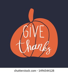 Thanksgiving Day card. Handwritten calligraphy inscription. Hand drawn vector autumn illustration. Holiday background. Happy Harvest.